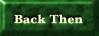 Back Then